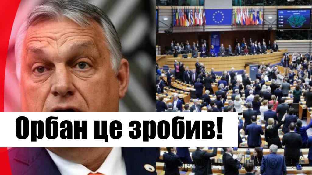 Вже ВІДСЬОГОДНІ! Орбан це зробив – повна заборона: ЄС на ногах! Страшний скандал, українці в шоці!